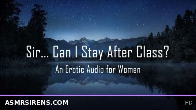 After Class Seduction: Teacher Pleases Student with Erotic Audio for Women