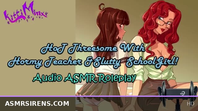 Classroom ASMR Roleplay: Horny Teacher and Naughty Schoolgirl Threesome Session