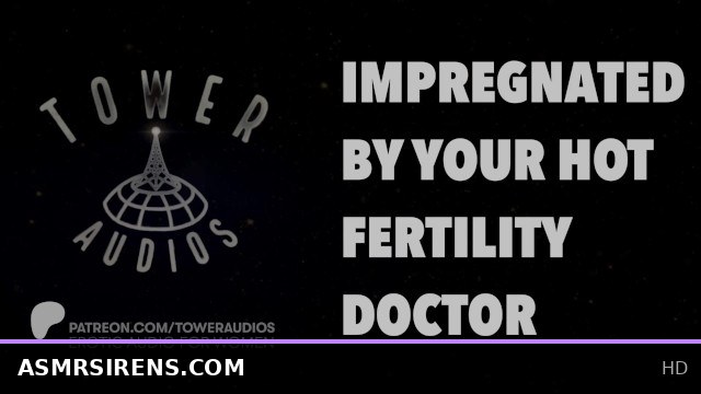 Fertility Clinic Fantasy with Hot Doctor’s Dirty Talk Erotic Audio for Women