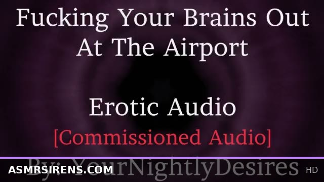Airport Reunion with Rough Spanking, Kissing, and Erotic Romance Audio for Women