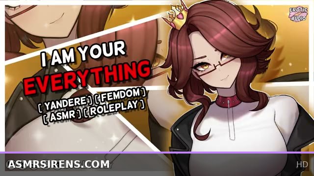 Intense Yandere Femdom ASMR Hentai Audio Roleplay – I Am Your Everything