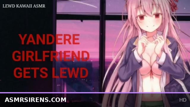 Yandere Girlfriend’s Intense Whispered Seduction in English ASMR Sound Porn